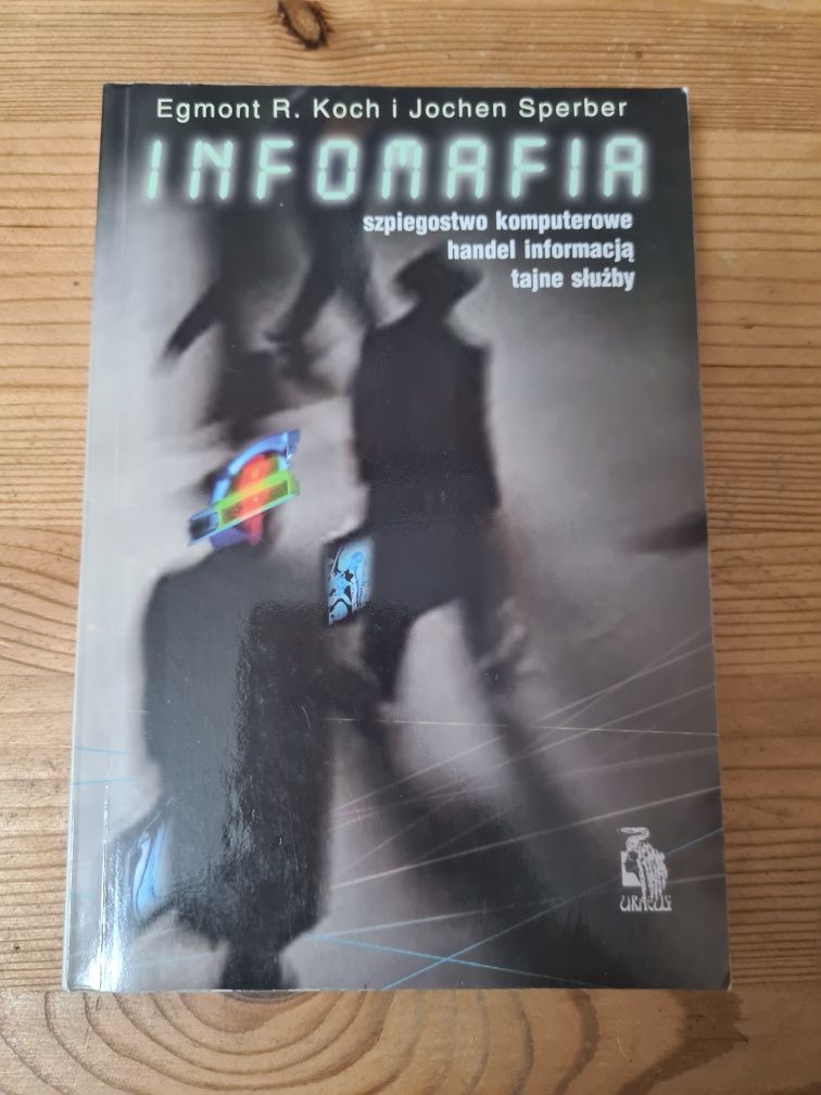 Infomafia - Egmont R. Koch i Jochen Sperber
