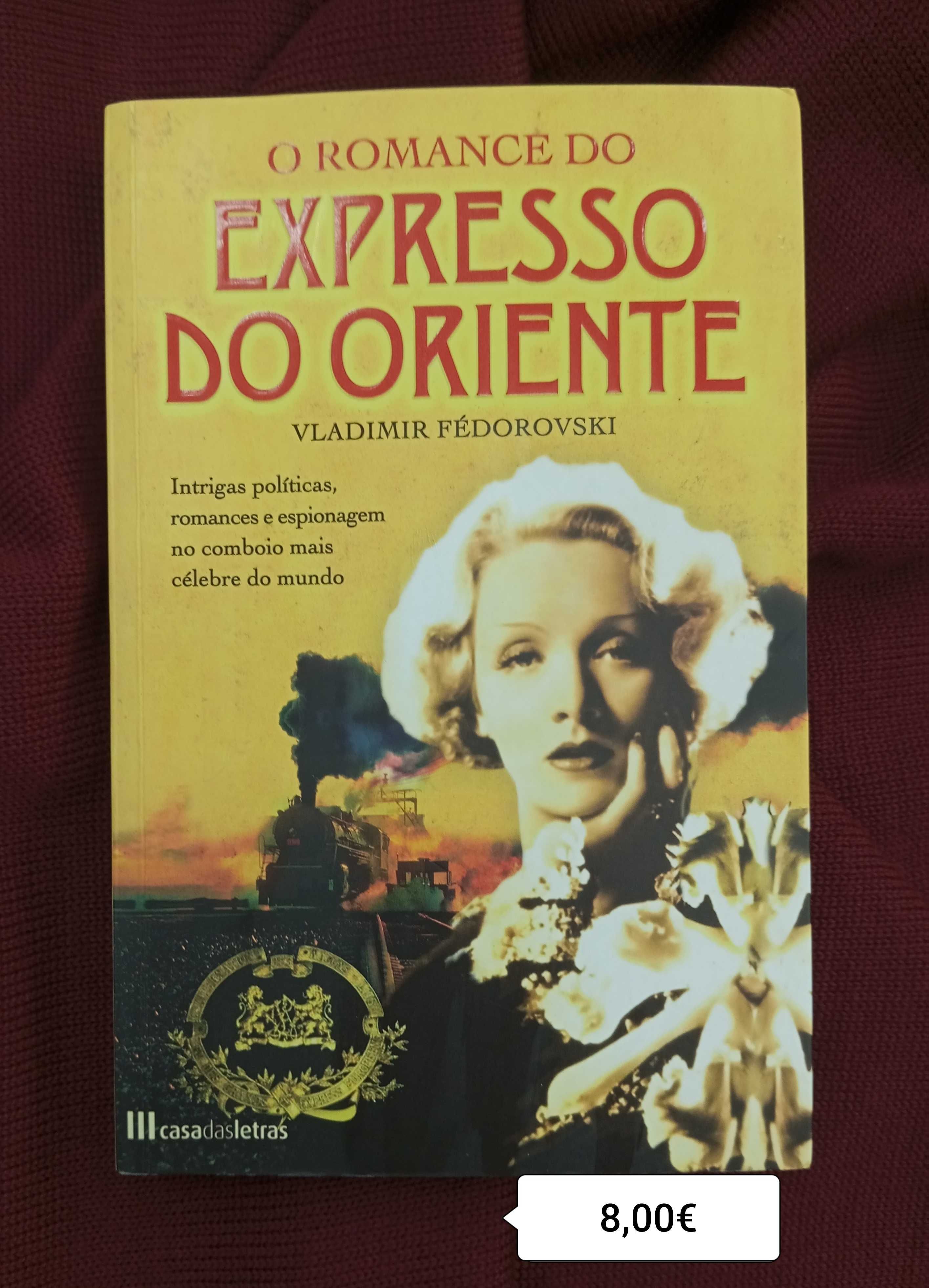 O ROMANCE DO EXPRESSO DO ORIENTE / Vladimir Fedorovski - Portes grátis