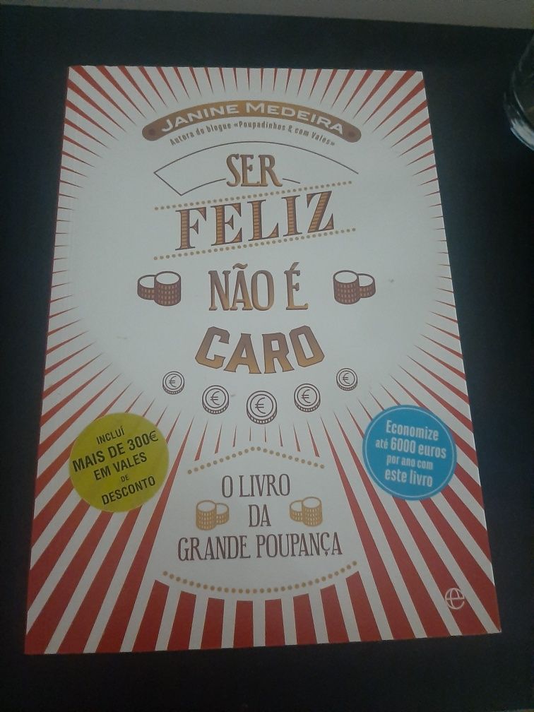 Livro " Ser feliz não é caro"