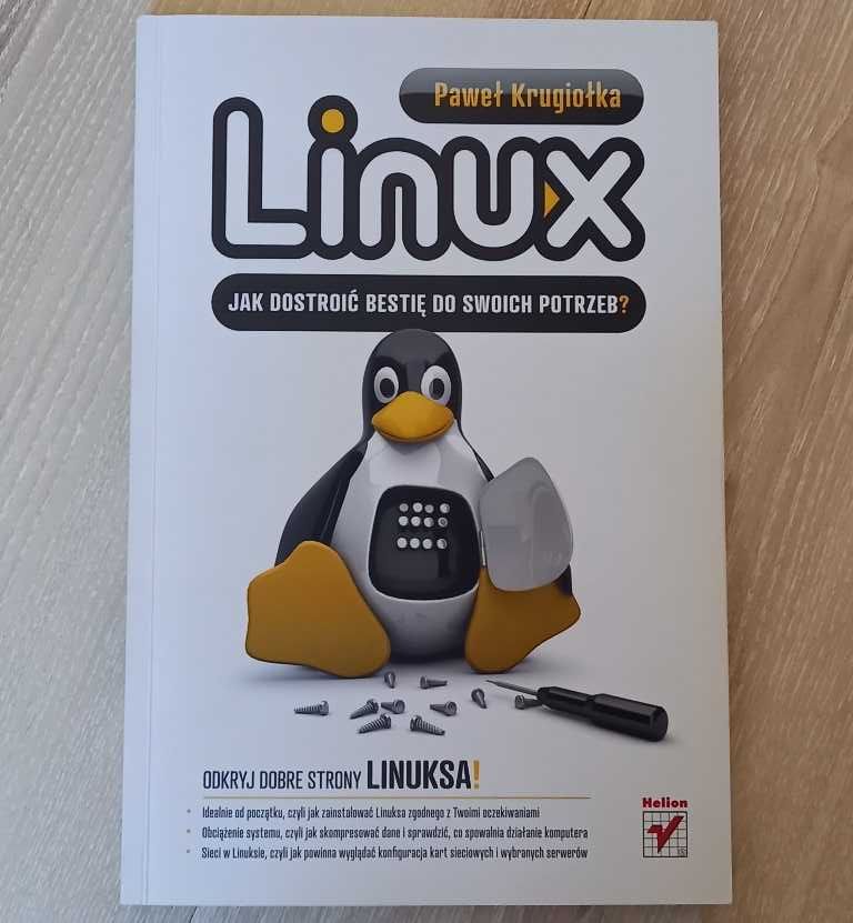 Linux Paweł Krugiołka Jak dostroić bestię do swoich potrzeb?