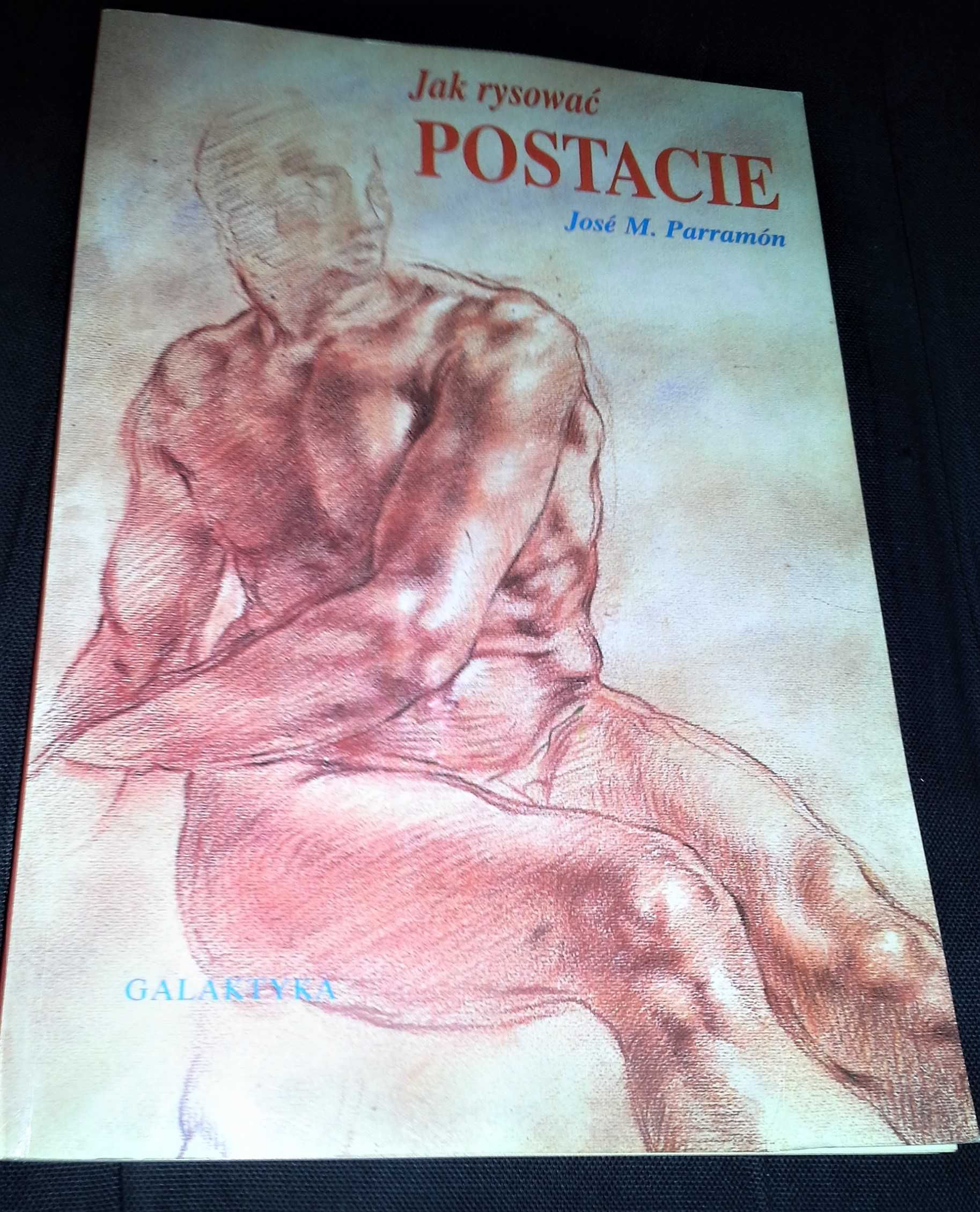 Jak rysować postacie - Jose M. Parramon