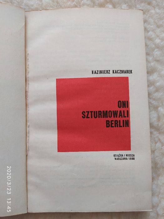 ONI SZTURMOWALI BERLIN Kazimierz Kaczmarek wyd. Książka i Wiedza