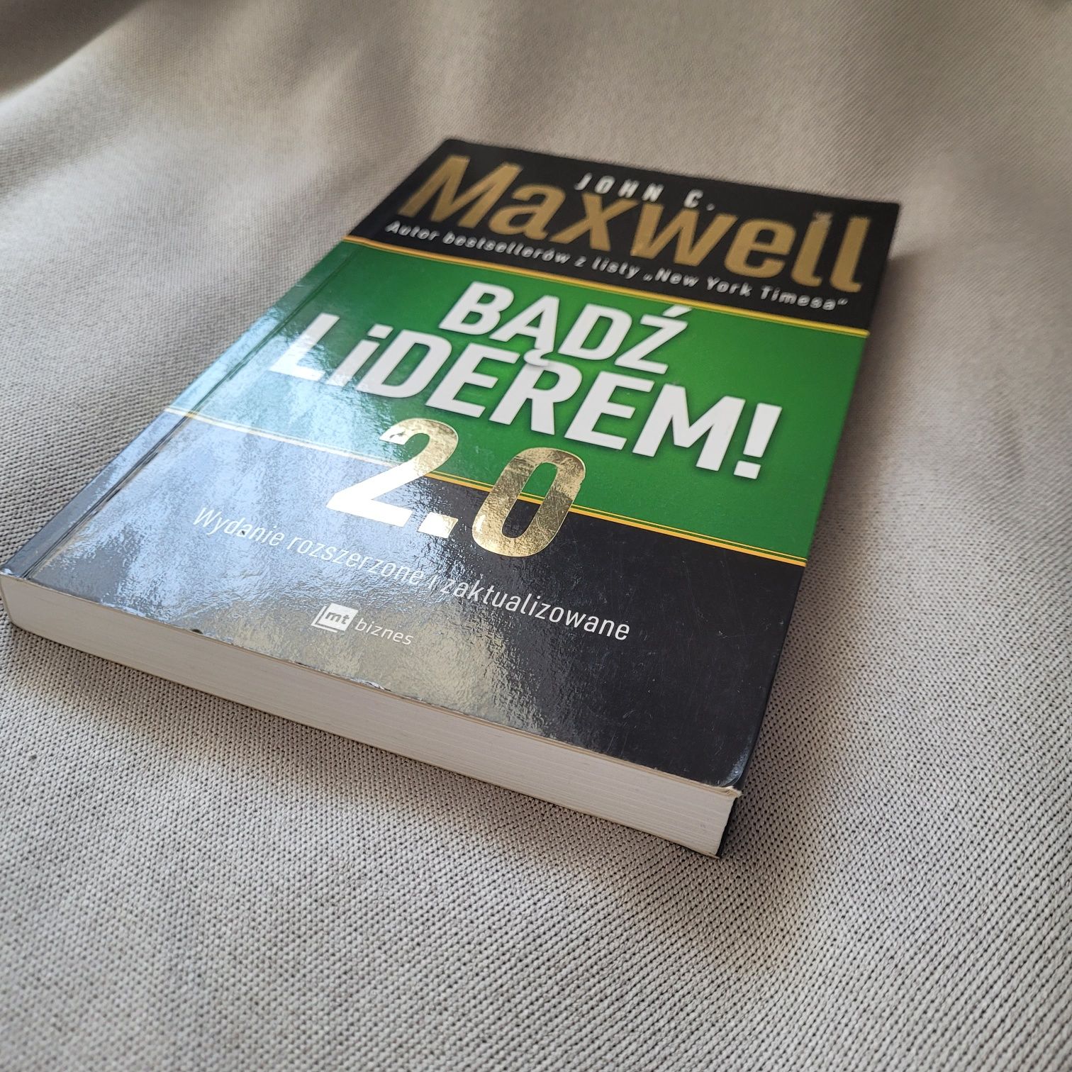 Bądź liderem! 2.0 John C. Maxwell