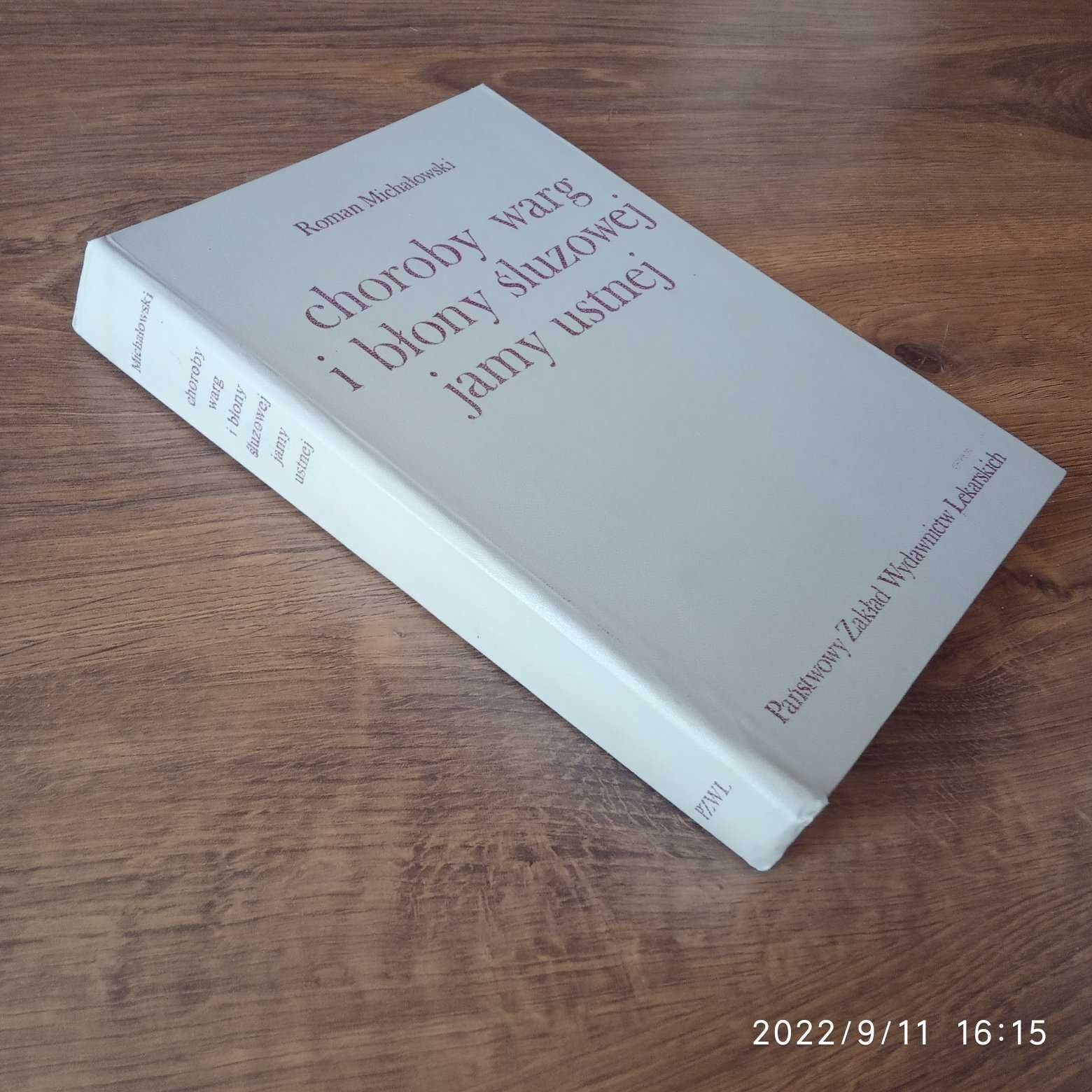 Choroby warg i błony śluzowej jamy ustnej - R. Michałowski