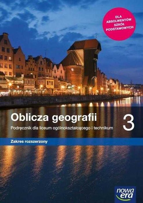 Oblicza Geografii 3 Lo Podręcznik Zakres Rozszerzony , nowy