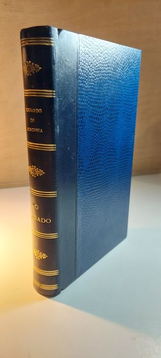 O Passado - Eduardo de Noronha