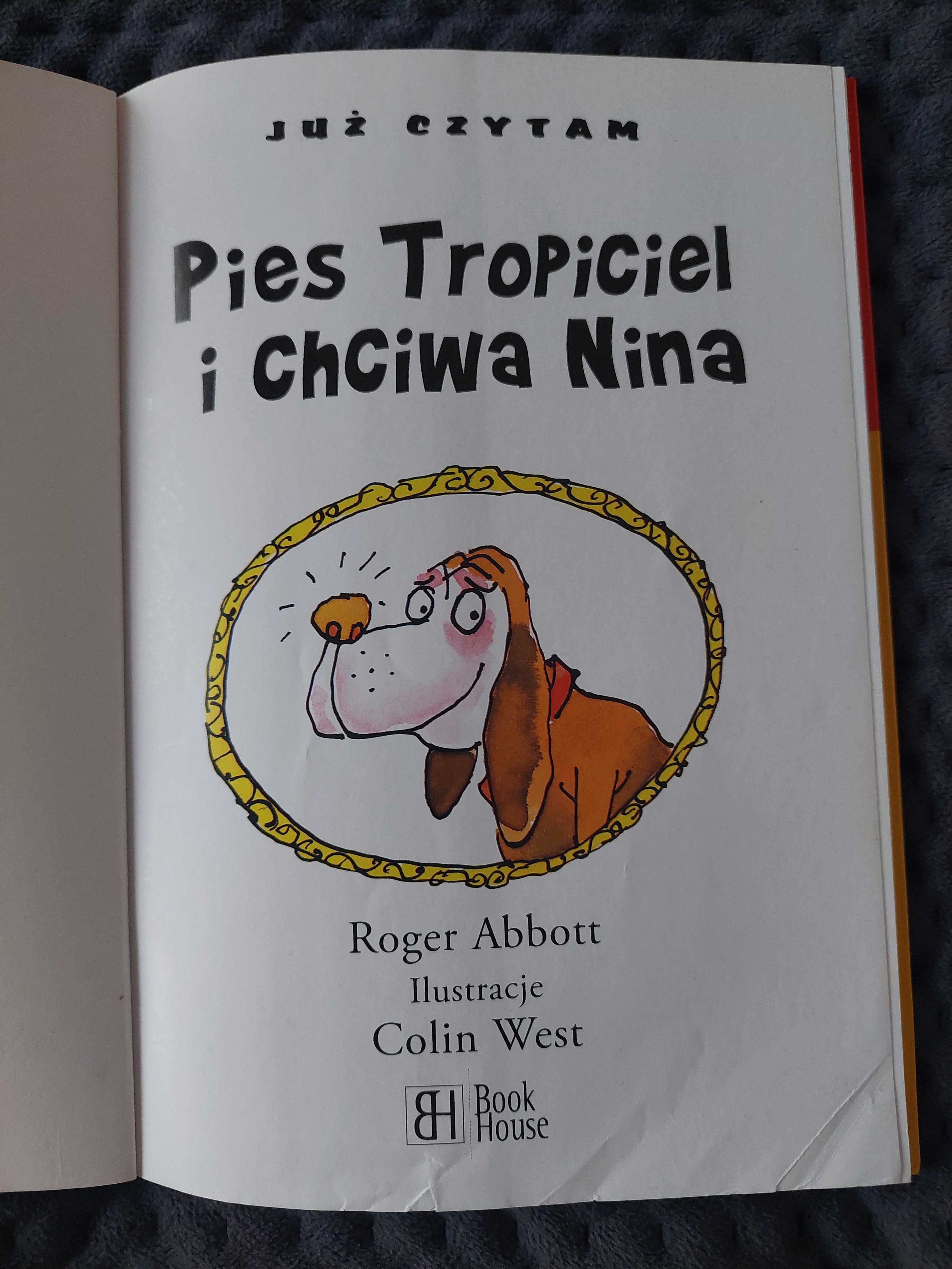 Książka "Pies Tropiciel i chciwa Nina"