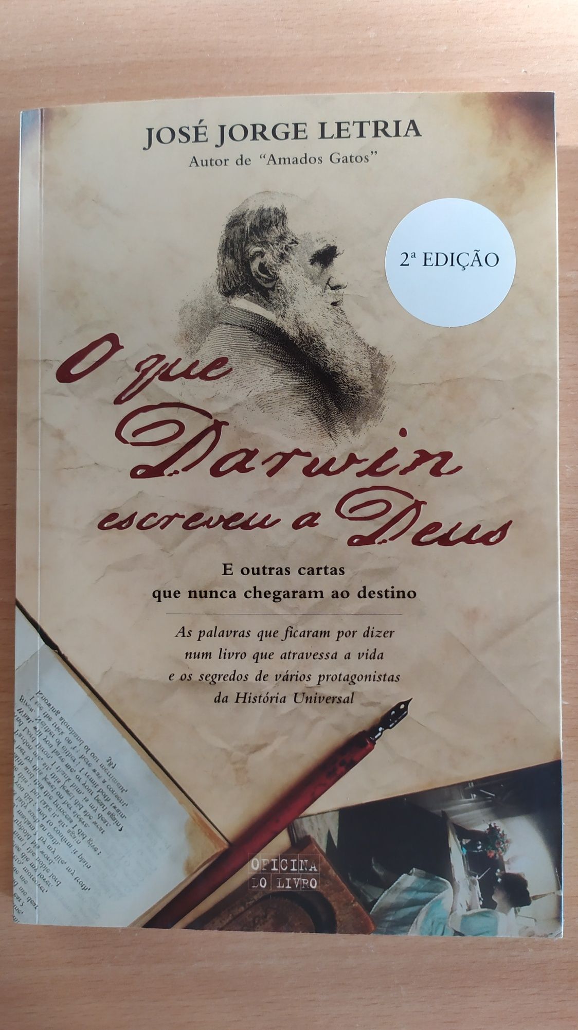 Livro O que Darwin escreveu a Deus - José Jorge Letria