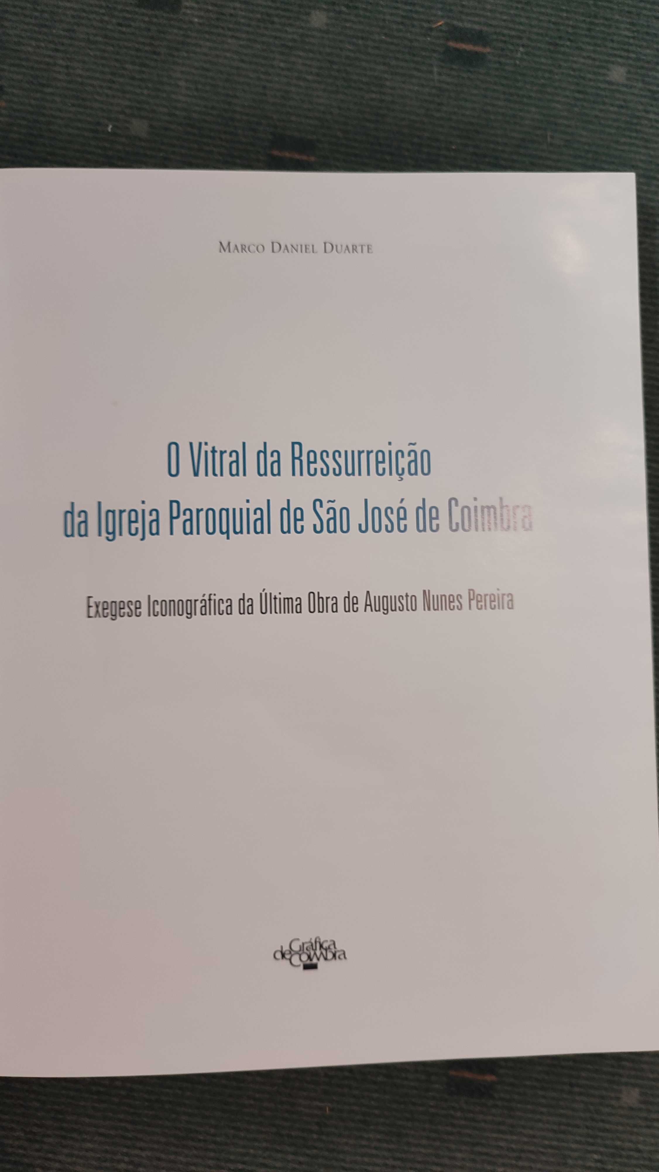 O Vitral da Ressurreição da Igreja Paroquial de São José de Coimbra