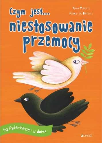 Czym jest... niestosowanie przemocy - Anna Peiretti, Nicoletta Bertel