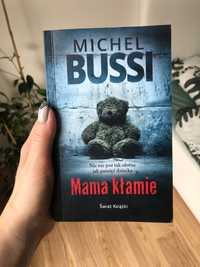 Michel Bussi - Mama kłamie jak nowa