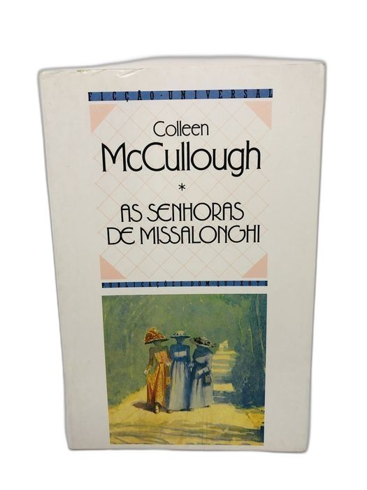 As Senhoras de Missalonghi - Colleen McCullough
