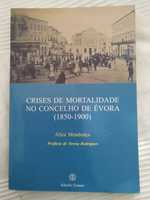 Crises de Mortalidade no Concelho de Évora ( 1850 /1900)