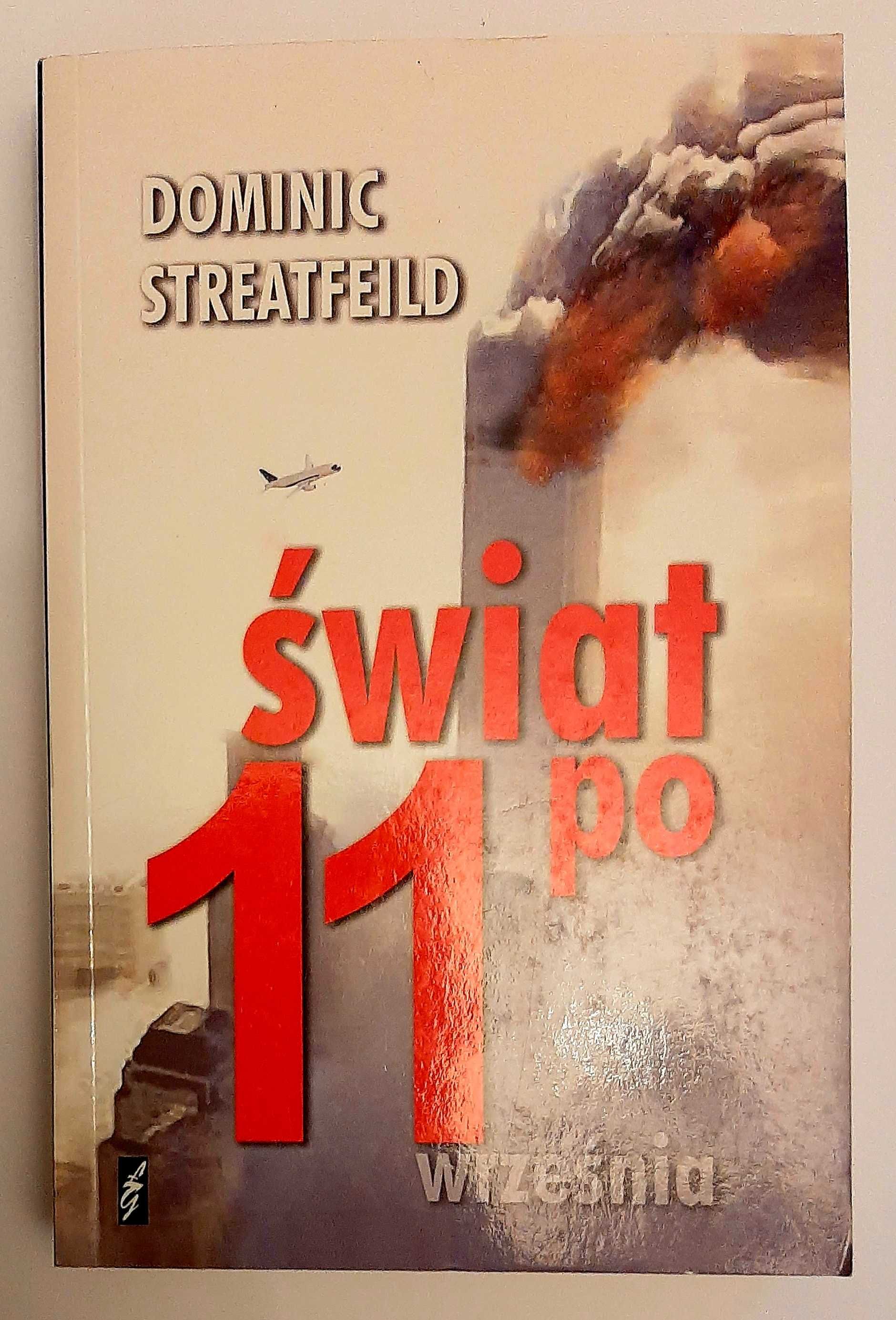 D. Streatfield, Świat po 11 września