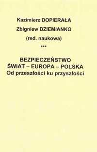 Bezpieczeństwo - Świat - Europa - Polska - Kazimierz Dopierała, Zbign