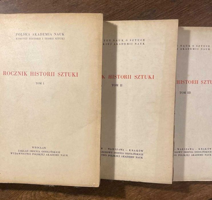 ROCZNIK Historii Sztuki. Tom I,II,III. Starzyński, Wrocław 1956