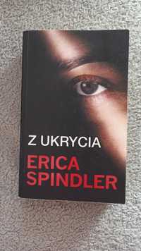 Z ukrycia - Erica Spindler