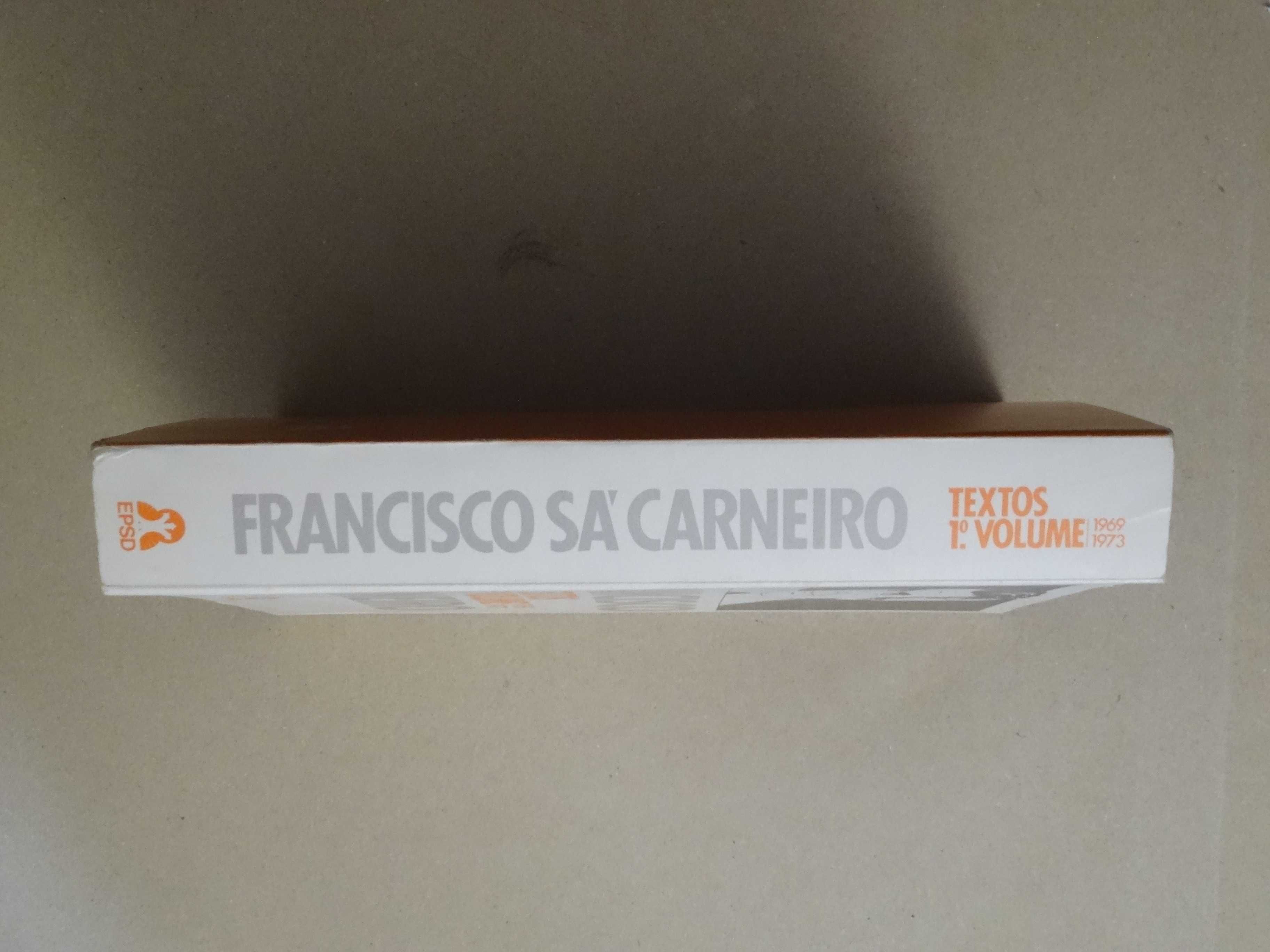 Francisco Sá Carneiro - Textos - 1ª Volume