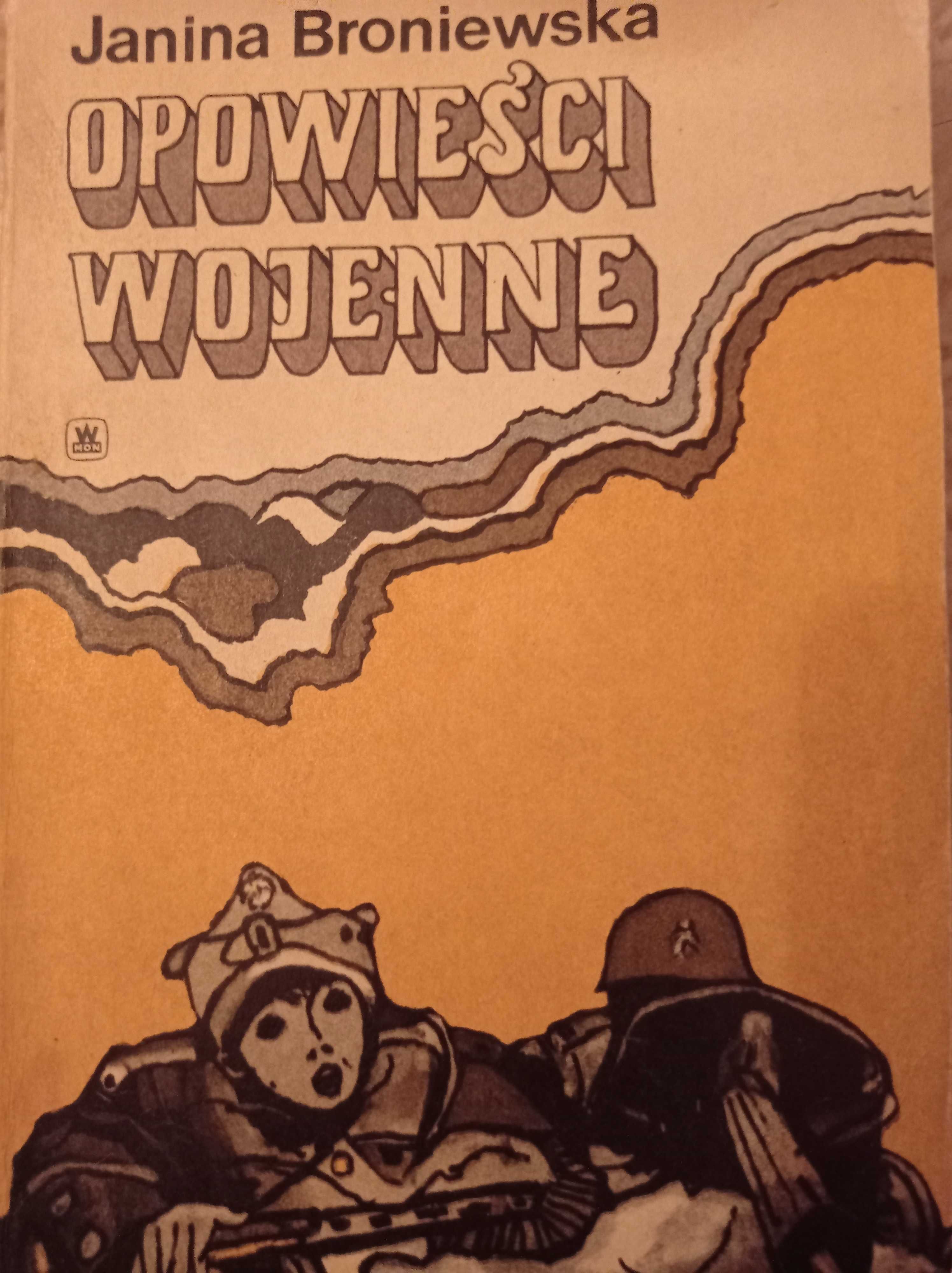 Opowieści wojenne Janina Broniewska