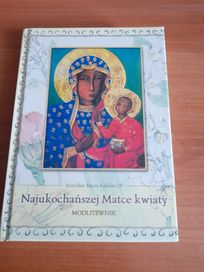 Modlitewnik - Najukochańszej Matce kwiaty