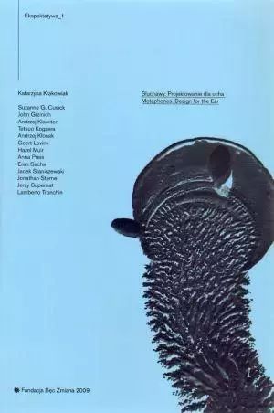 Ekspektatywa 1 Słuchawy. Fundacja Bęc Zmiana. Nowy Produkt