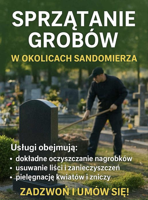 Sprzątanie grobów i pielęgnacja. SANDOMIERZ I OKOLICE