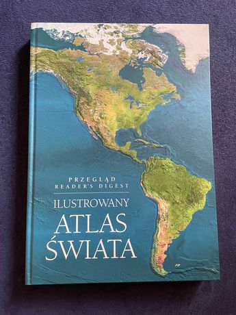Ilustrowany Atlas Świata - Przegląd Reader's Digest