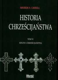 Historia Chrześcijaństwa T6 Kryzys Chrześcijaństwa