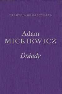 Dziady - Adam Mickiewicz