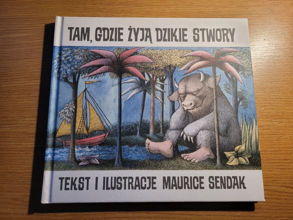 Tam, gdzie żyją dzikie stwory Maurice Sendak