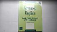 Advanced English. C.A.E. Practice tests with Guidance. Longman 2000