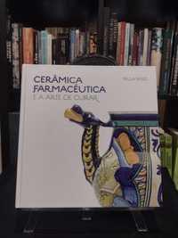 Cerâmica Farmacêutica e a Arte de Curar - Paula Basso (CTT)