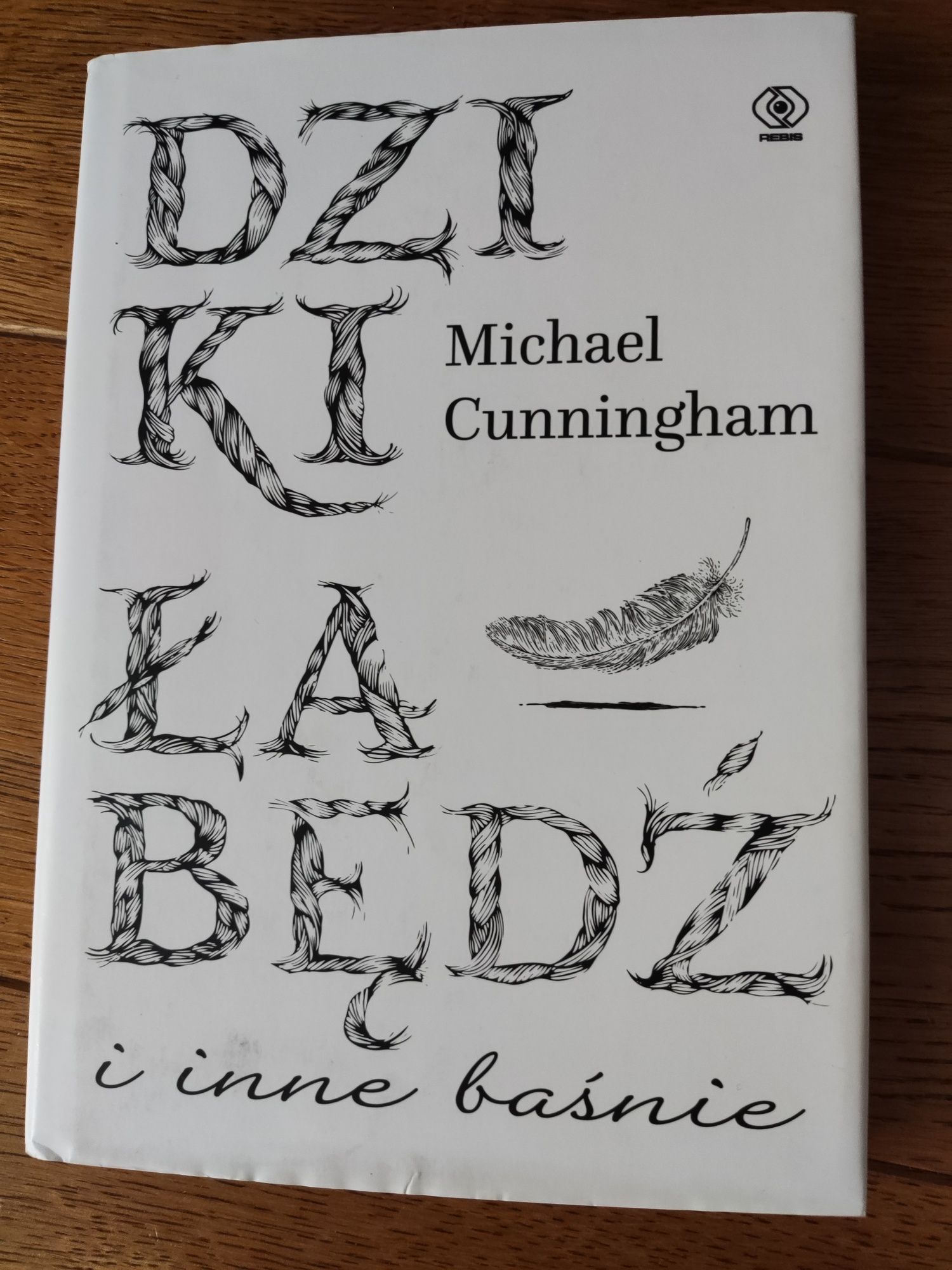 Michael Cunningham. Dziki łabędź i inne baśnie