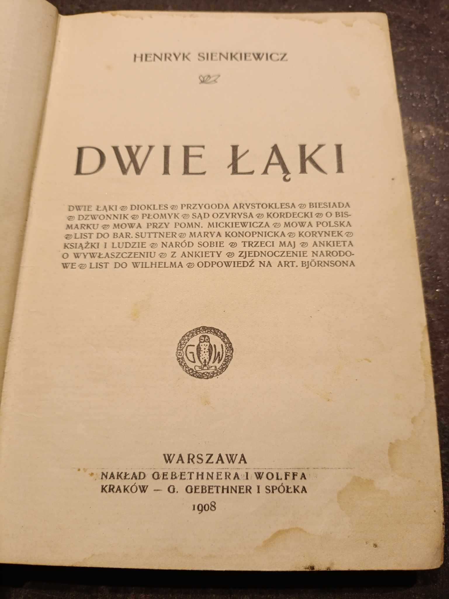 Dwie łąki - Henryk Sienkiewicz Wydanie I z 1908 roku UNIKAT
