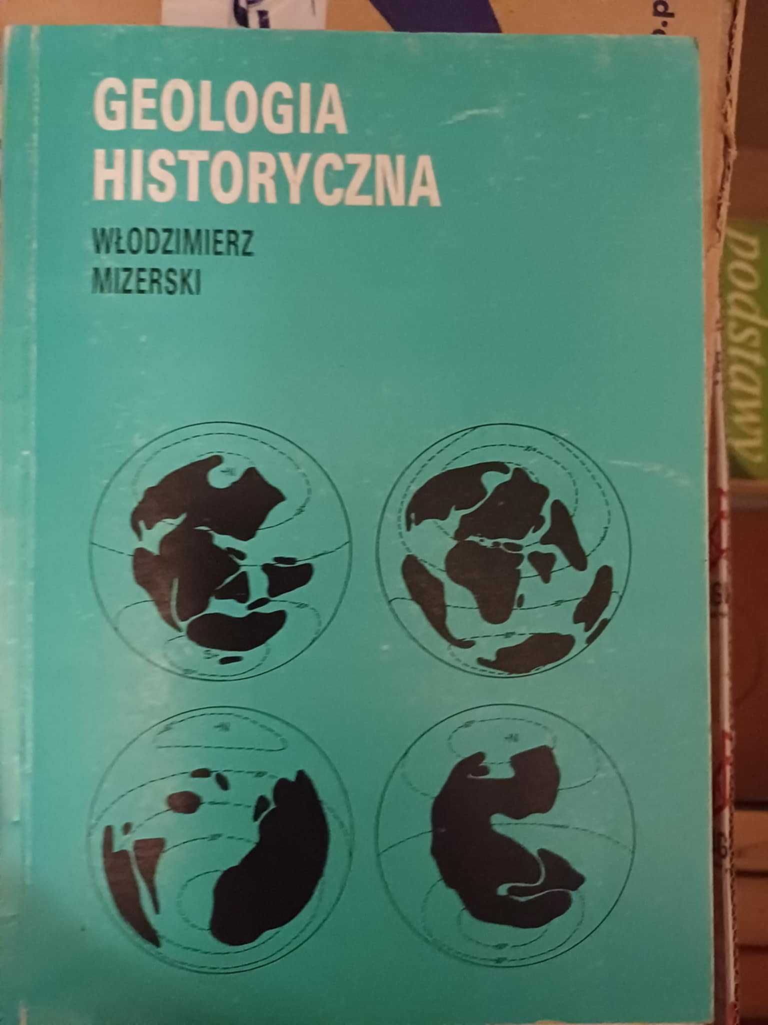 Geologia historyczna. Włodzimierz Mizerski