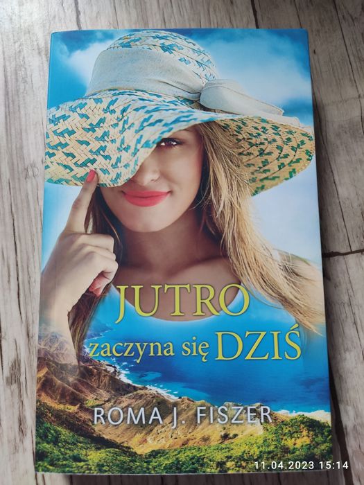 Książka "Jutro zaczyna się dziś "