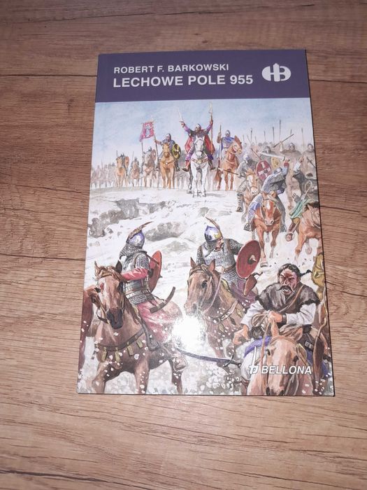 LECHOWE POLE 955 Robert F. Barkowski nowa bitwa historia