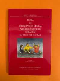 Teoria Aprendizagem Musical Recém-Nascidos e Crianças - Edwin Gordon