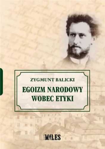 Egoizm narodowy wobec etyki - Zygmunt Balicki