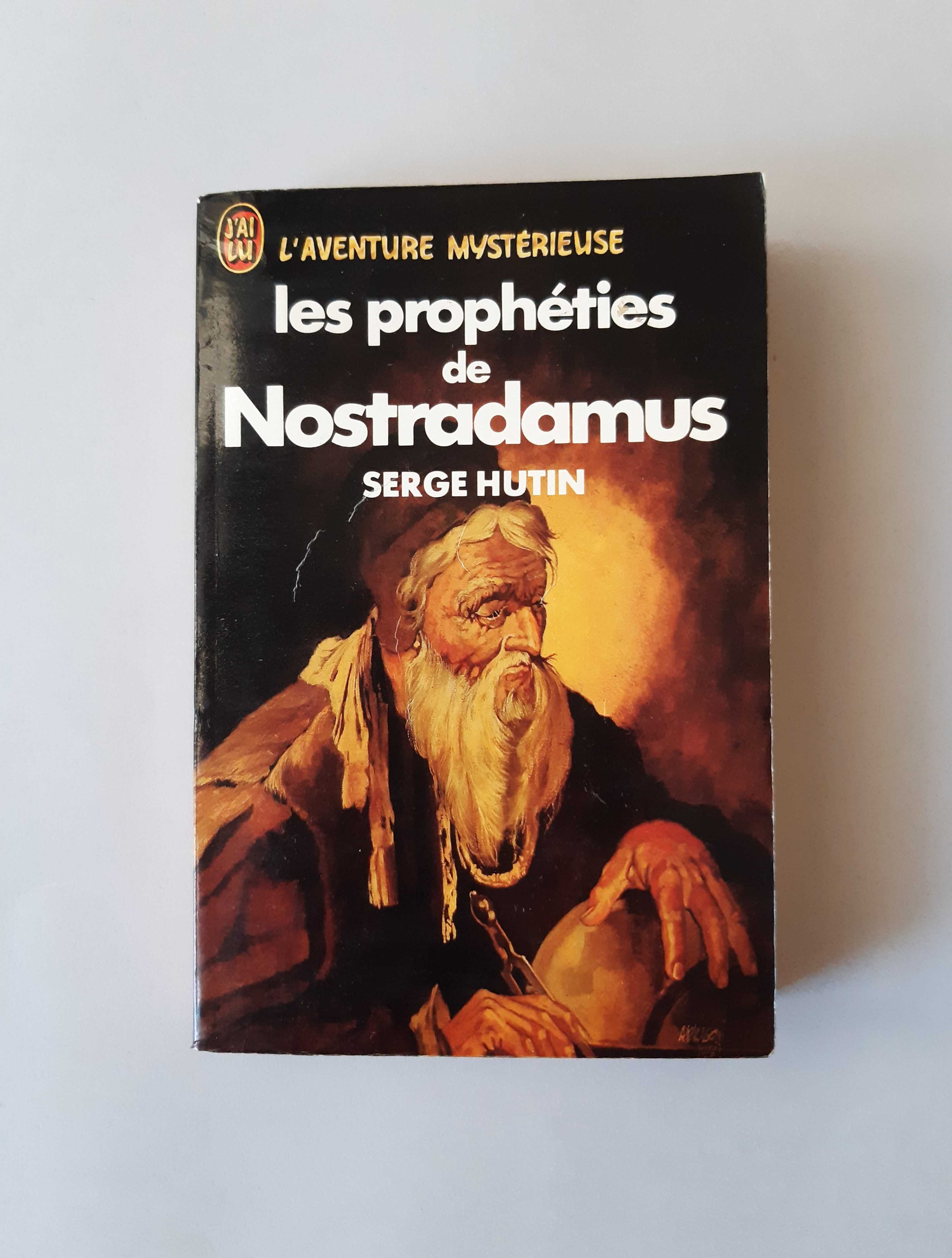 Les prophéties de Nostradamus Serge Hutin Fransais