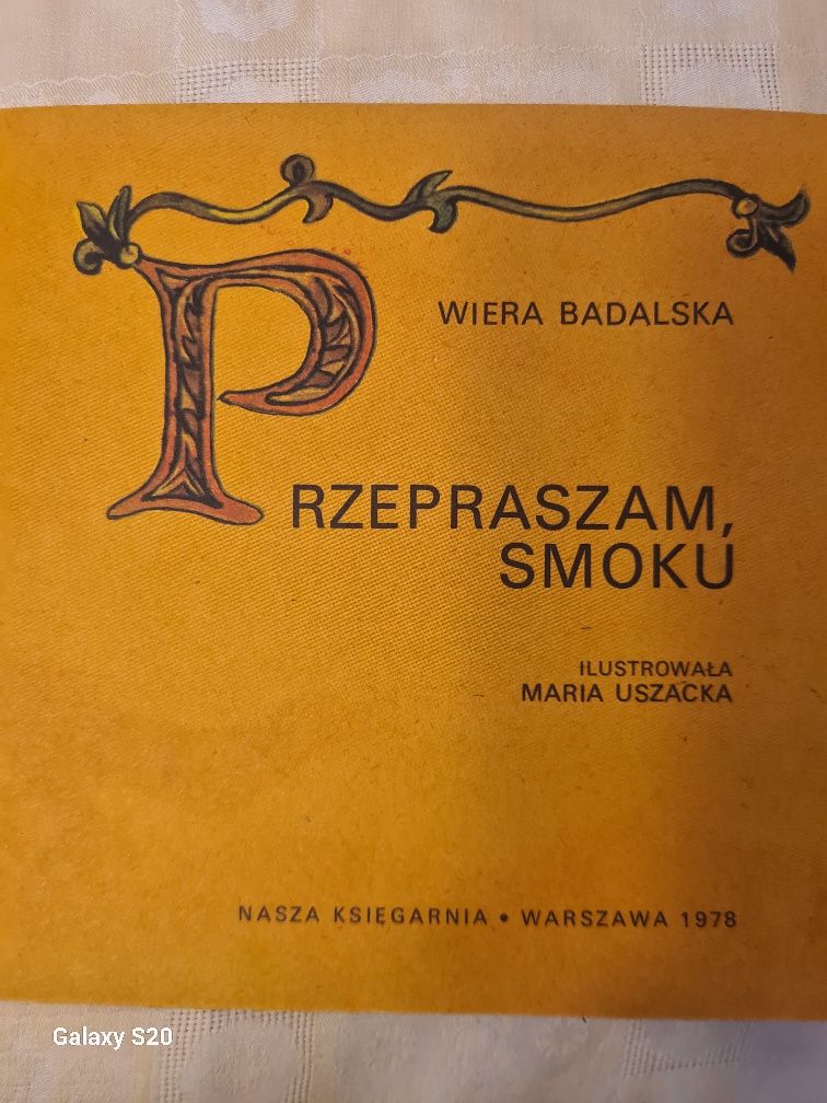 Przepraszam, Smoku, Wiera Badalska