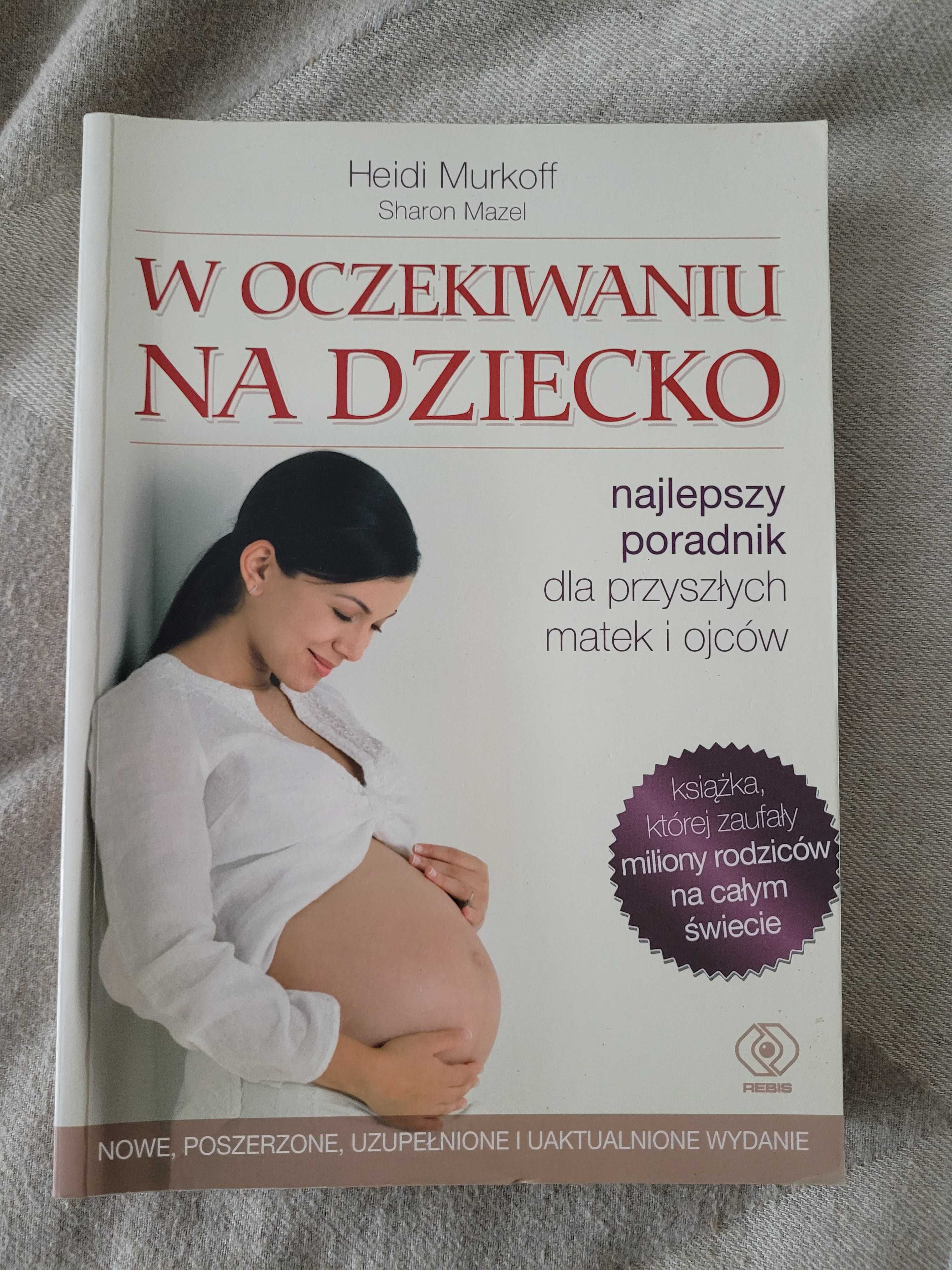 Książka W oczekiwaniu na dziecko  - Heidi Murkoff