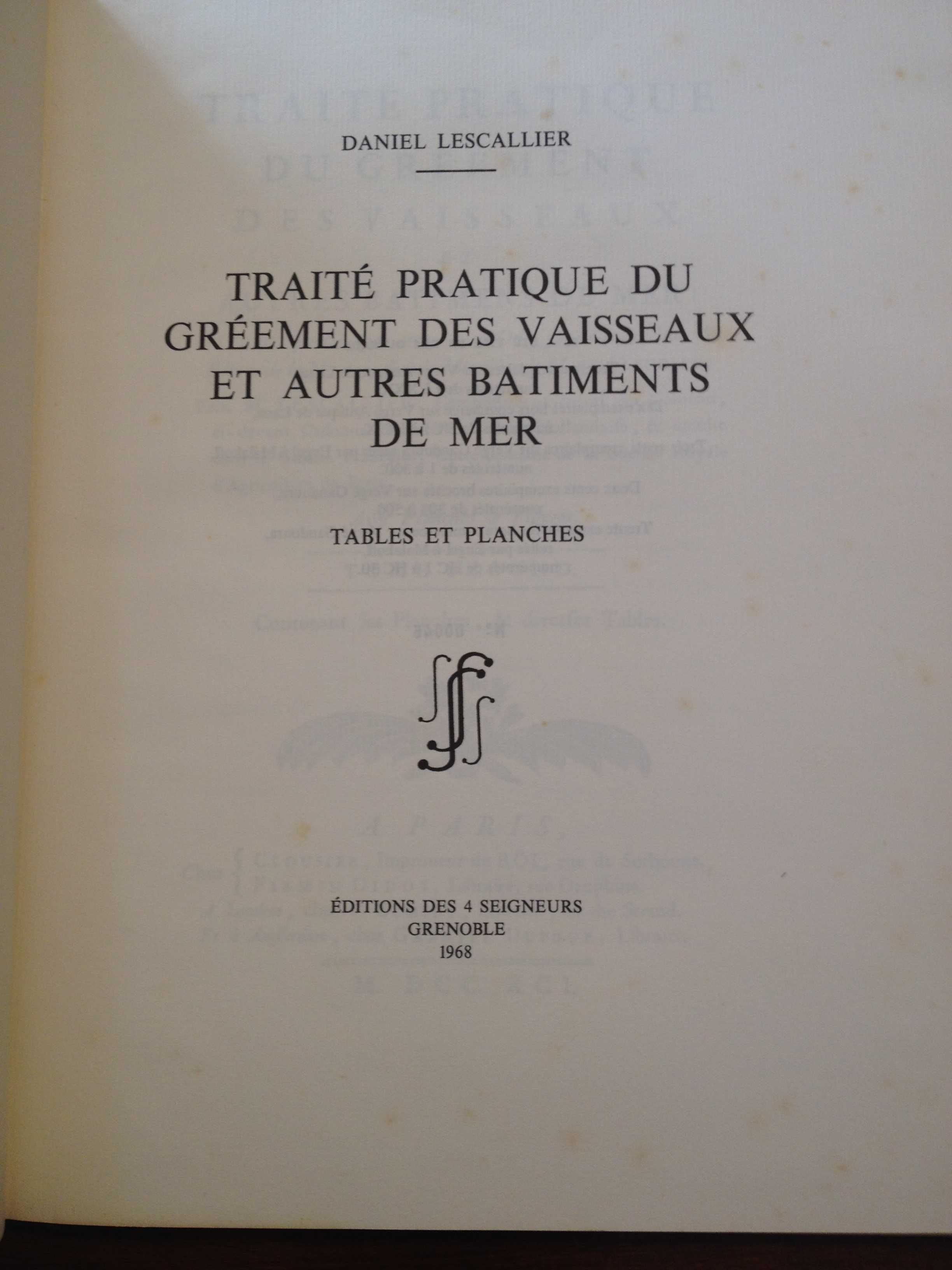 Traité pratique du gréement des vaisseaux et autres batiments de mer