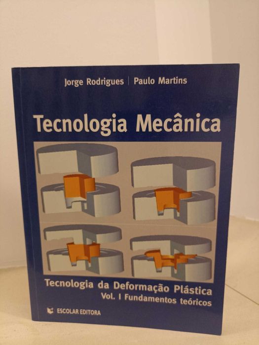 Livro"Tecnologia da Deformação Plástica" Vol.1 Fundamentos teóricos