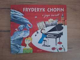 "Fryderyk Chopin i jego świat"
