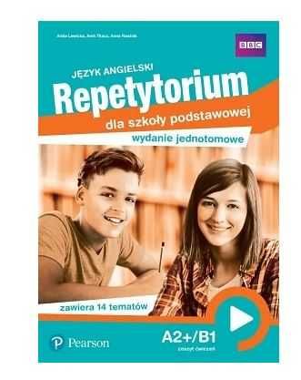 REPETYTORIUM Angielski A2+/B1 ĆWICZENIA wydanie jednotomowe Pearson