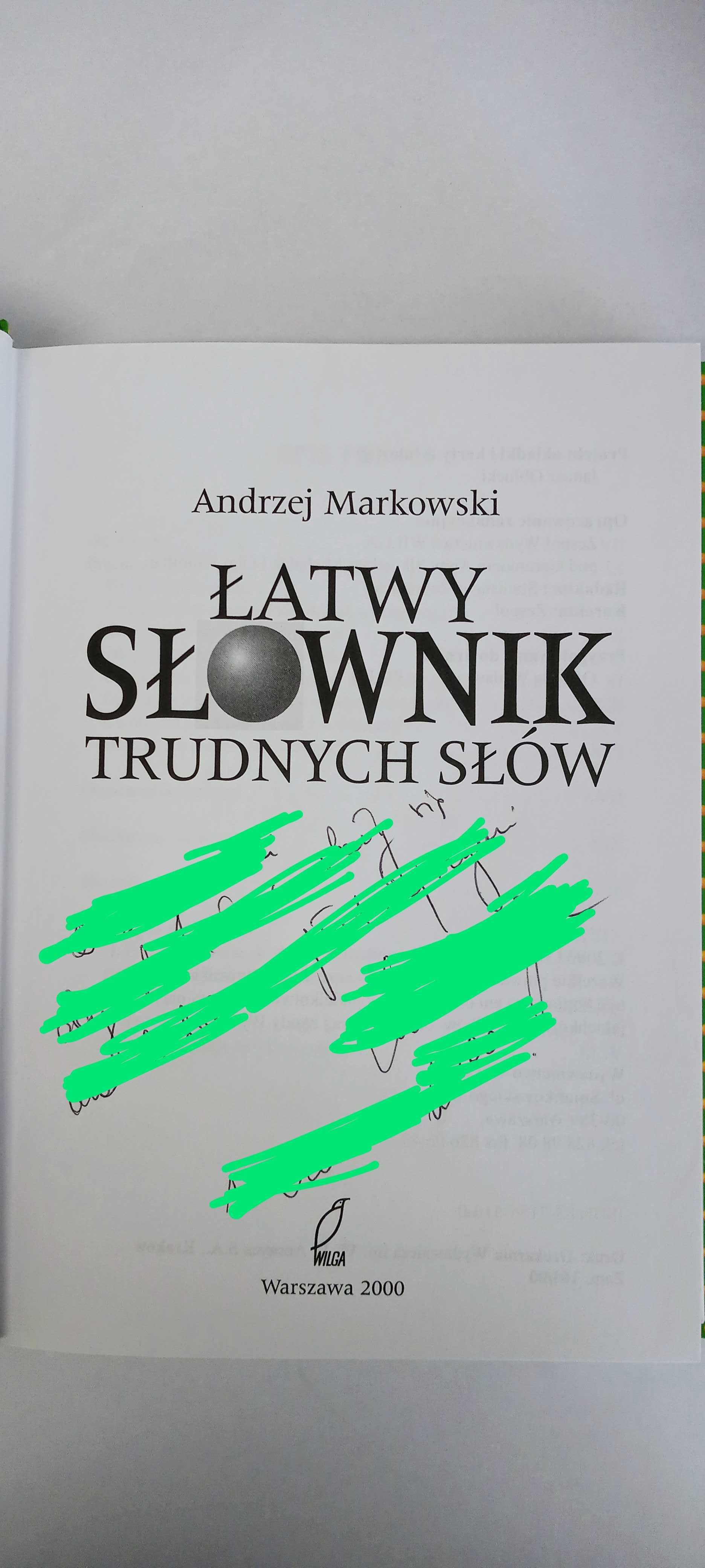 "Łatwy słownik trudnych słów" Andrzej Markowski
