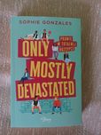 "Only Mostly Devastated" Sophie Gonzales