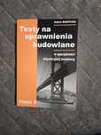 Testy na Uprawnienia budowlane w specjalności inżynieryjnej mostowej