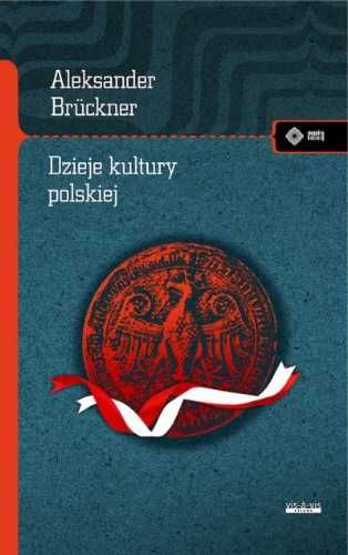 Dzieje kultury polskiej - Aleksander Bruckner